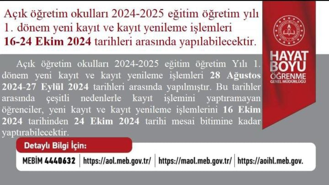 Açık öğretim okulları 2024-2025 eğitim öğretim yılı 1. dönem yeni kayıt ve kayıt yenileme işlemleri 16-24 Ekim 2024 tarihleri arasında yapılabilecektir.